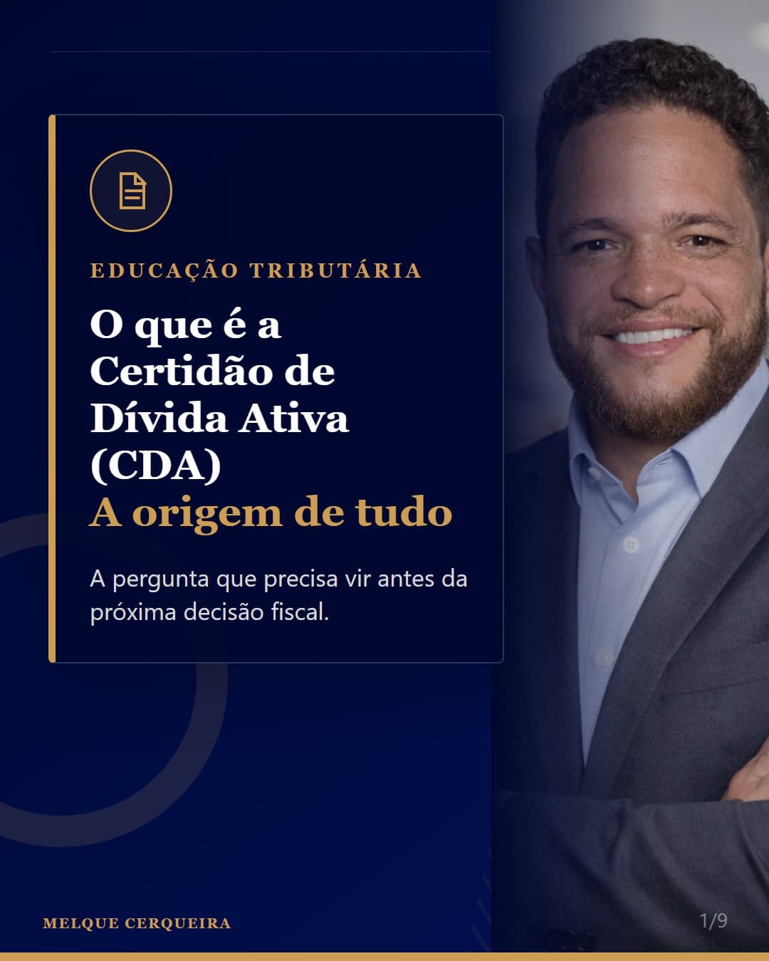 O que é a Certidão de Dívida Ativa (CDA)? A origem