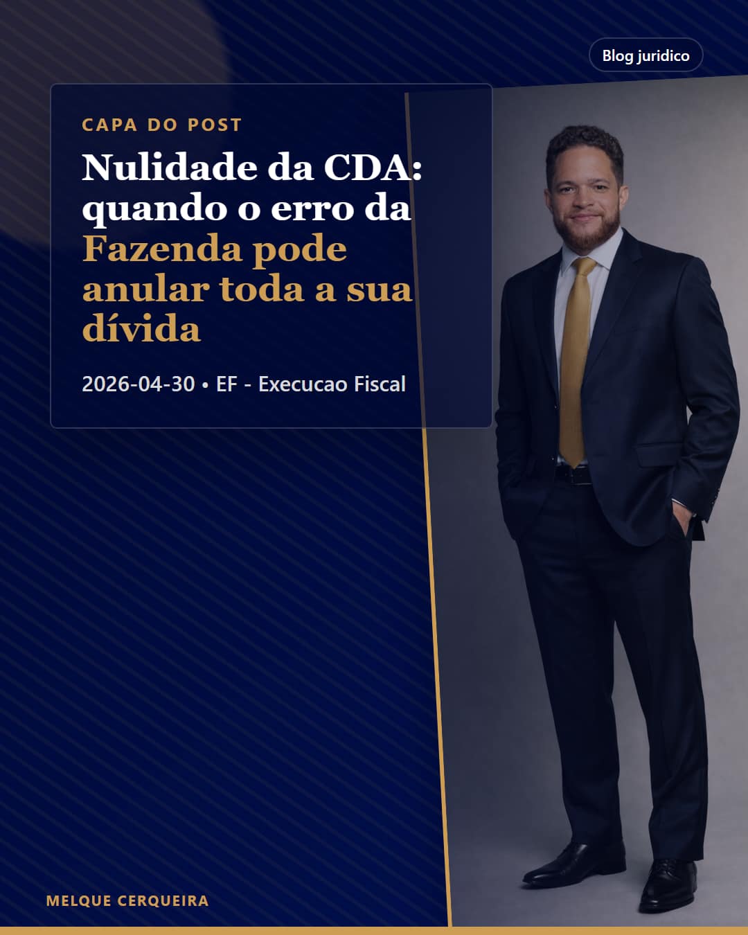 Nulidade da CDA: quando o erro da Fazenda pode anular toda a sua dívida